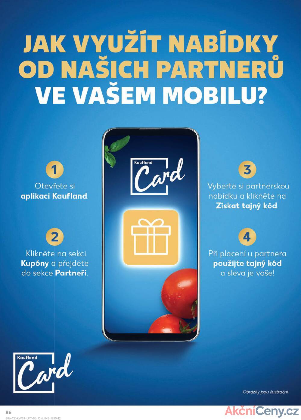 Leták Kaufland - Kaufland 11.6. - 17.6. - Kaufland - Praha 8 (Libeň) - strana 86