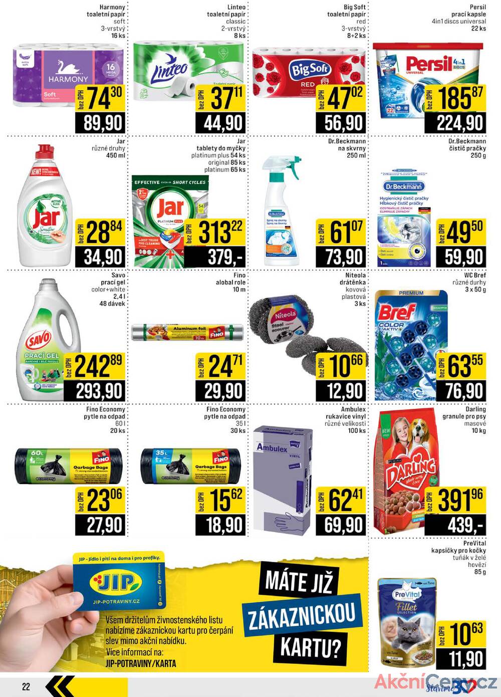 Leták JIP - JIP Cash & Carry Brno, Praha, Ostrava od 18.6. do 24.6.2025 - strana 22 Leták JIP - JIP Cash & Carry Brno, Praha, Ostrava od 18.6. do 24.6.2025 - strana 22
