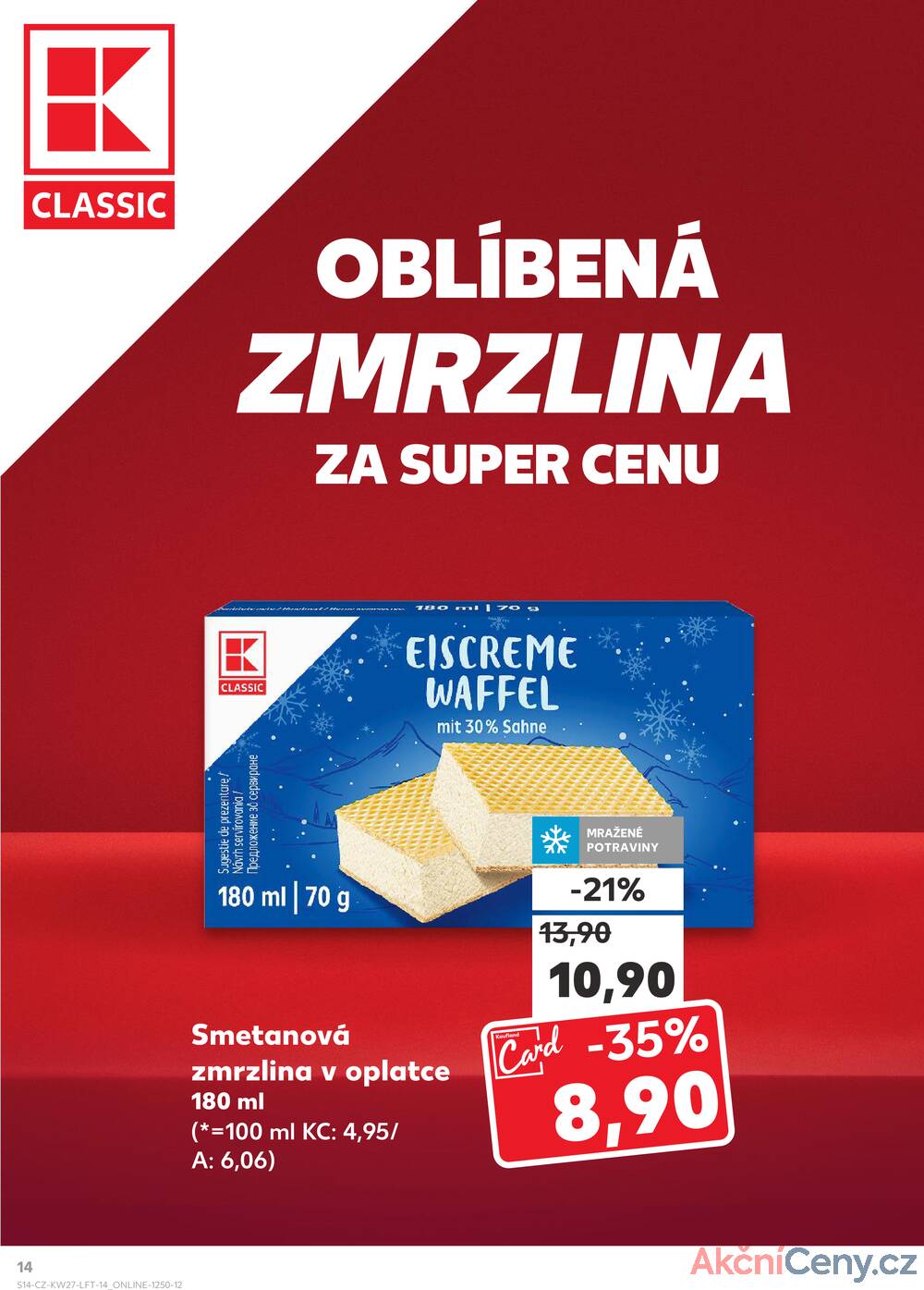 Leták Kaufland - Kaufland 2.7. - 8.7. - Kaufland - Praha 6 (Podbaba) - strana 14