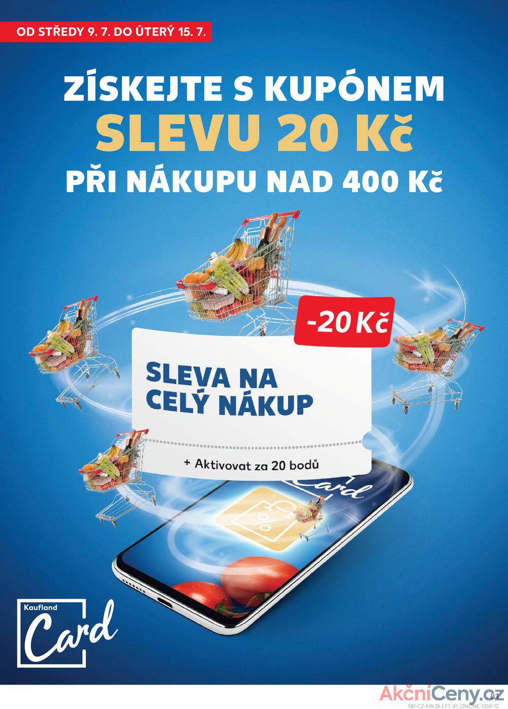 Leták Kaufland - Kaufland 9.7. - 15.7. - Kaufland - Praha 6 (Vypich) - strana 81