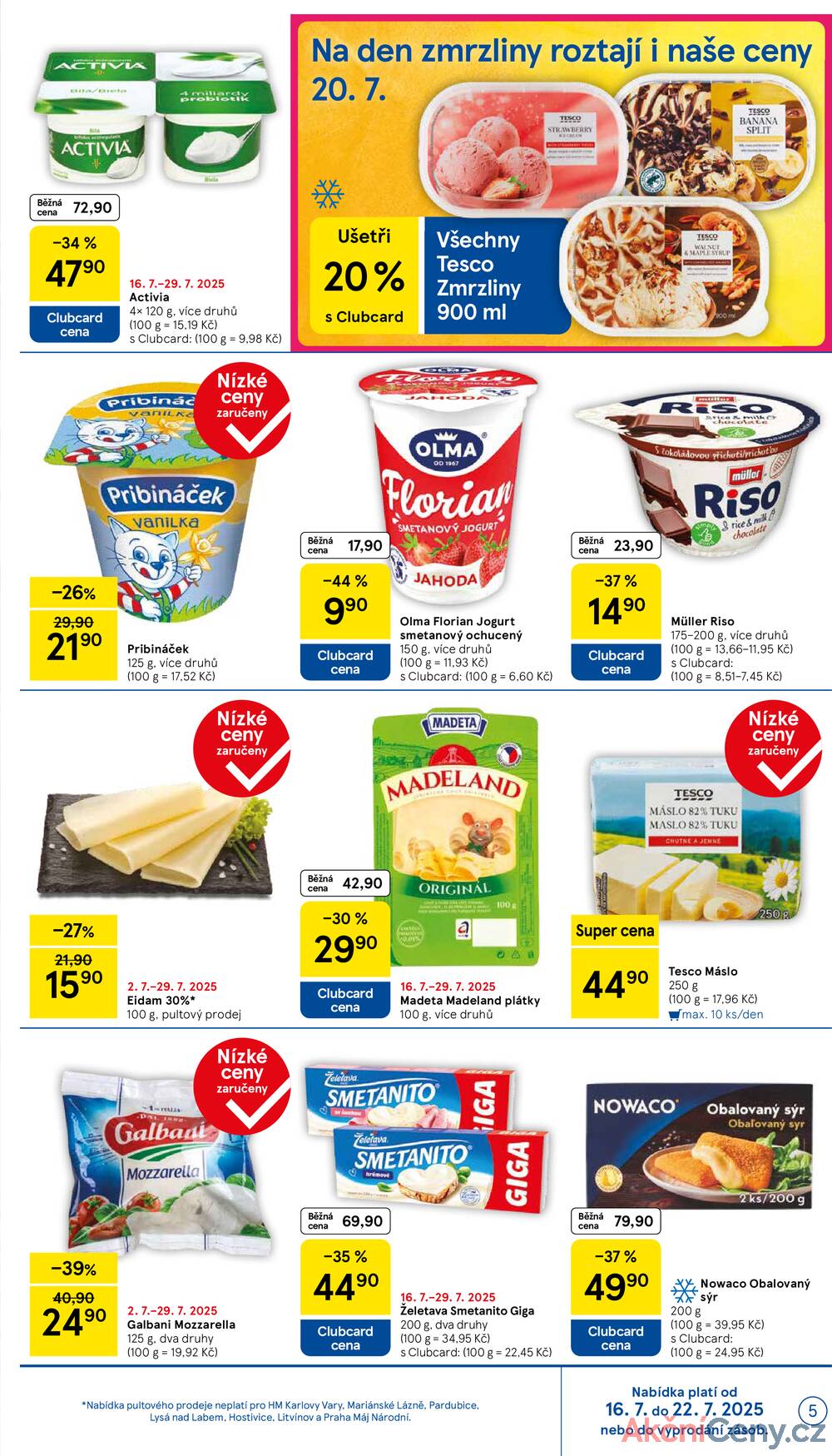 Leták Tesco - Tesco malé hypermarkety od 16.7. do 22.7.2025 - strana 5 Leták Tesco - Tesco malé hypermarkety od 16.7. do 22.7.2025 - strana 5