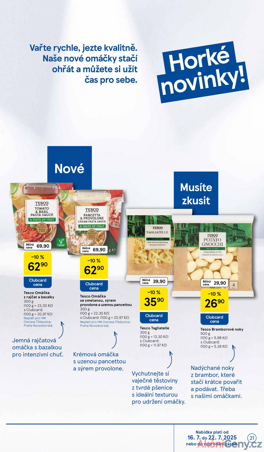 Leták Tesco - Tesco malé hypermarkety od 16.7. do 22.7.2025 - strana 21 Leták Tesco - Tesco malé hypermarkety od 16.7. do 22.7.2025 - strana 21