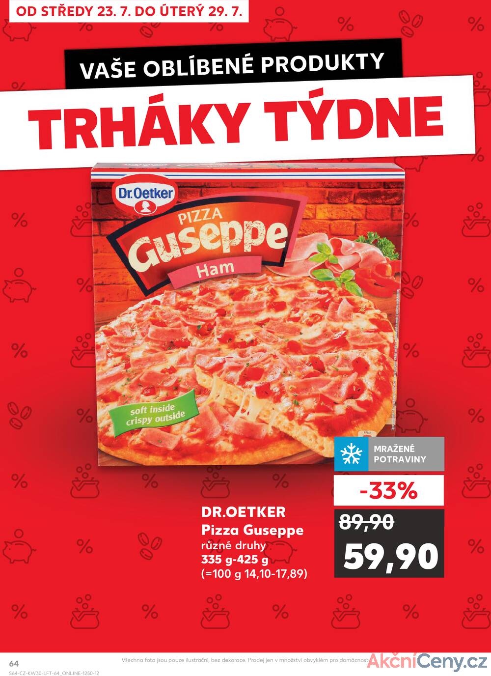 Leták Kaufland - Kaufland 23.7. - 29.7. - Kaufland - Ostrava - Poruba - strana 64