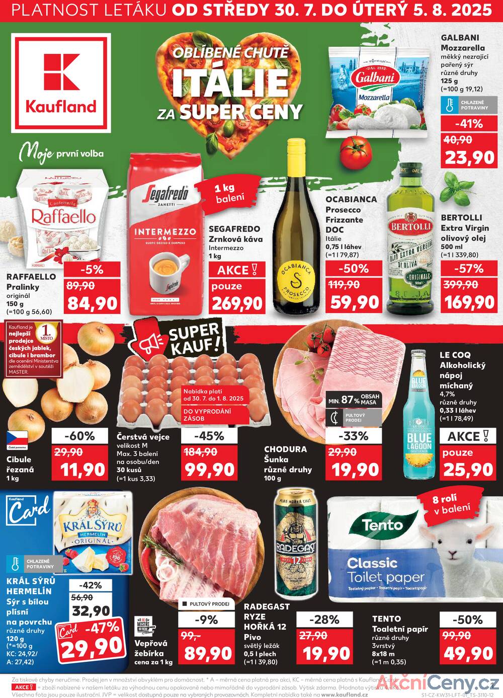 Leták Kaufland - Kaufland 30.7. - 5.8. - Kaufland - Brno - Slatina - strana 1
