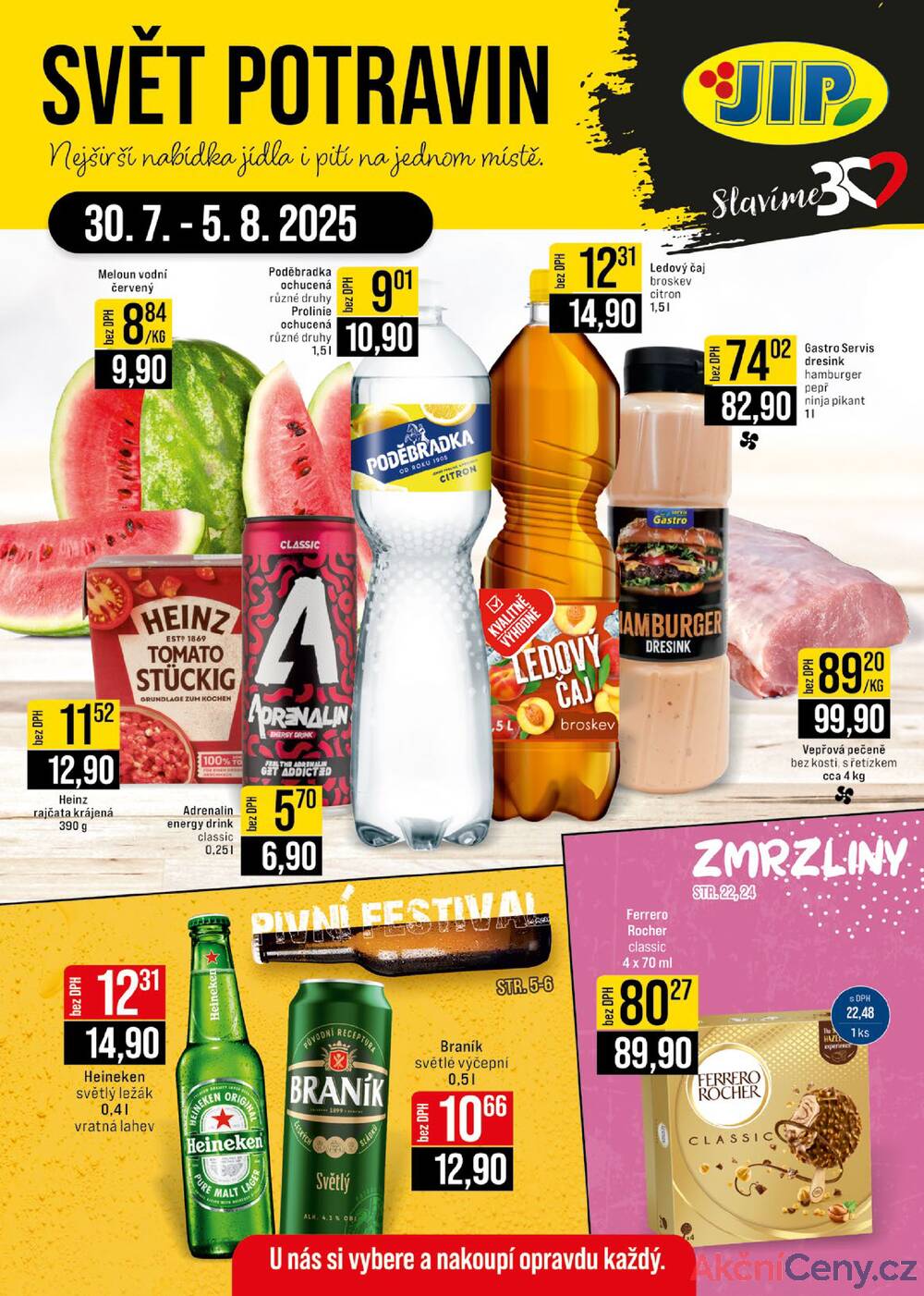 Leták JIP - JIP Cash & Carry Brno, Praha, Ostrava od 30.7. do 5.8.2025 - strana 1