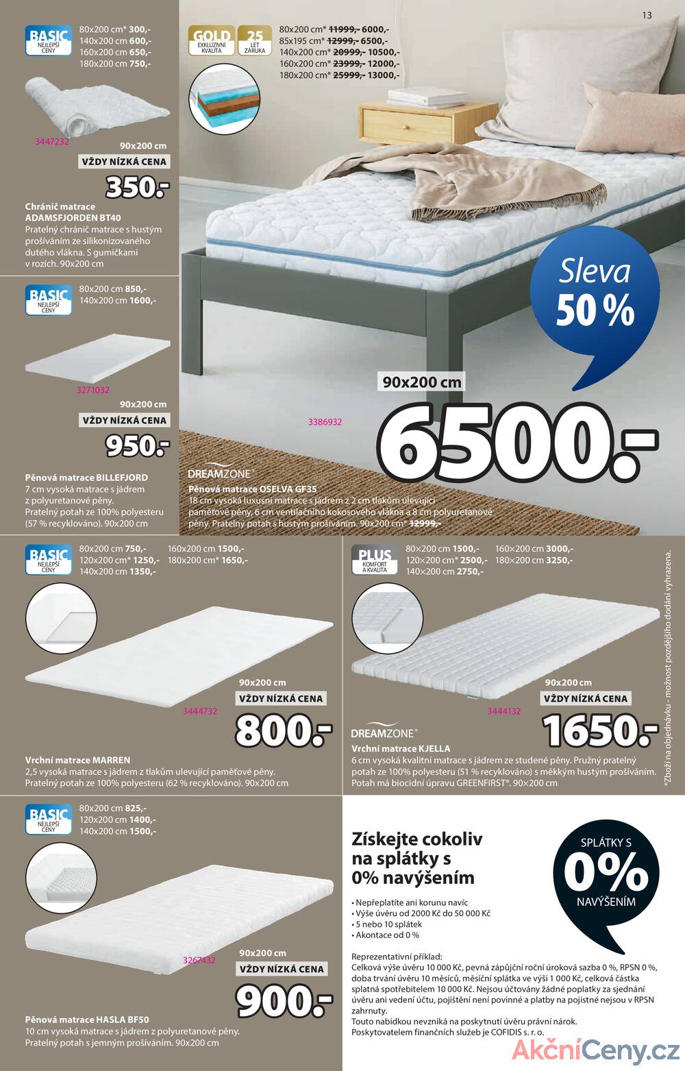 Leták Jysk
platný do 23.11.2025 - strana 13