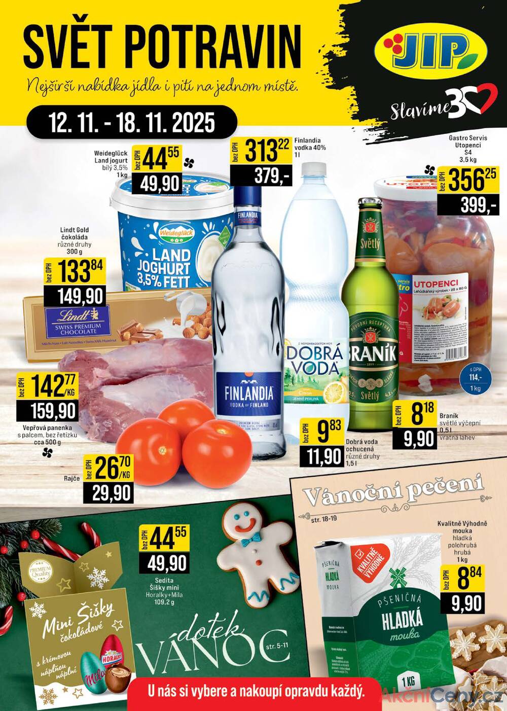 Leták JIP - JIP Cash & Carry Brno, Praha, Ostrava, Jilemnice, Pardubice, Ostrava, Karlovy Vary, Olomouc a Zlín od 12.11. do 18.11.2025 - strana 1