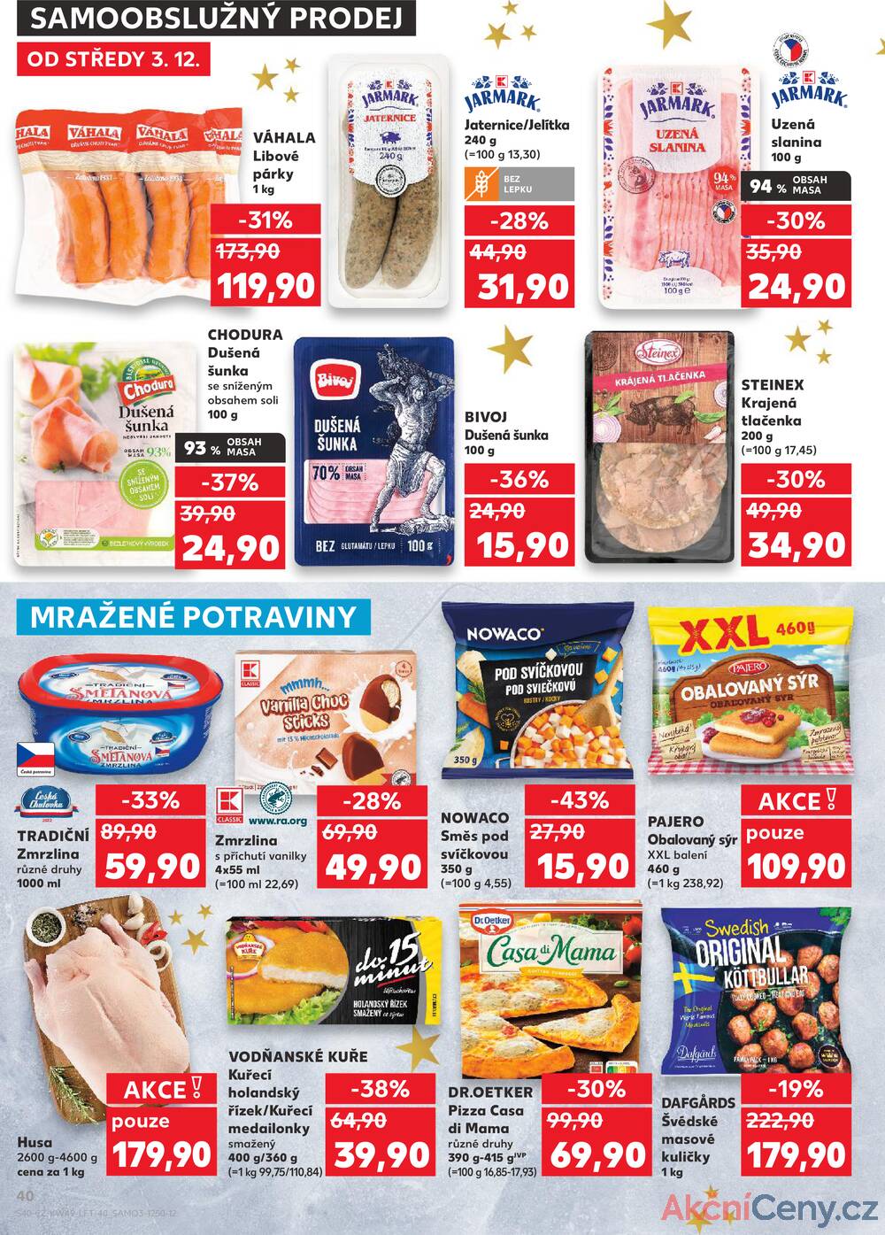 Leták Kaufland - Kaufland 3.12. - 9.12. - Kaufland - Pelhřimov - strana 40 Leták Kaufland - Kaufland 3.12. - 9.12. - Kaufland - Pelhřimov - strana 40