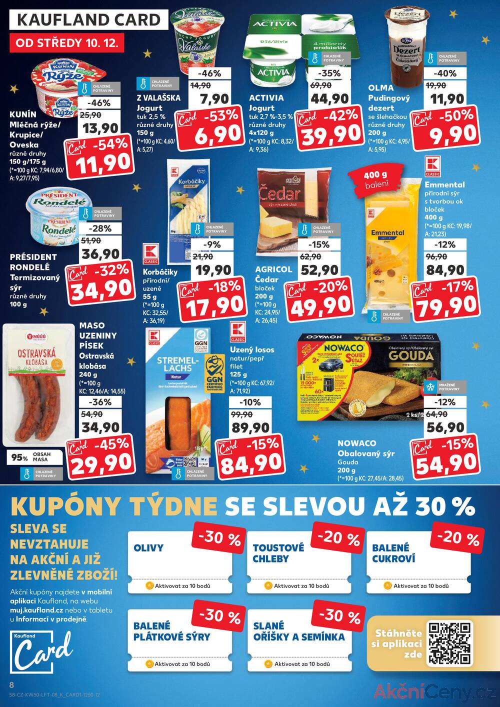 Leták Kaufland - Kaufland 10.12. - 16.12. - Kaufland - Praha 8 (Libeň) - strana 8 Leták Kaufland - Kaufland 10.12. - 16.12. - Kaufland - Praha 8 (Libeň) - strana 8