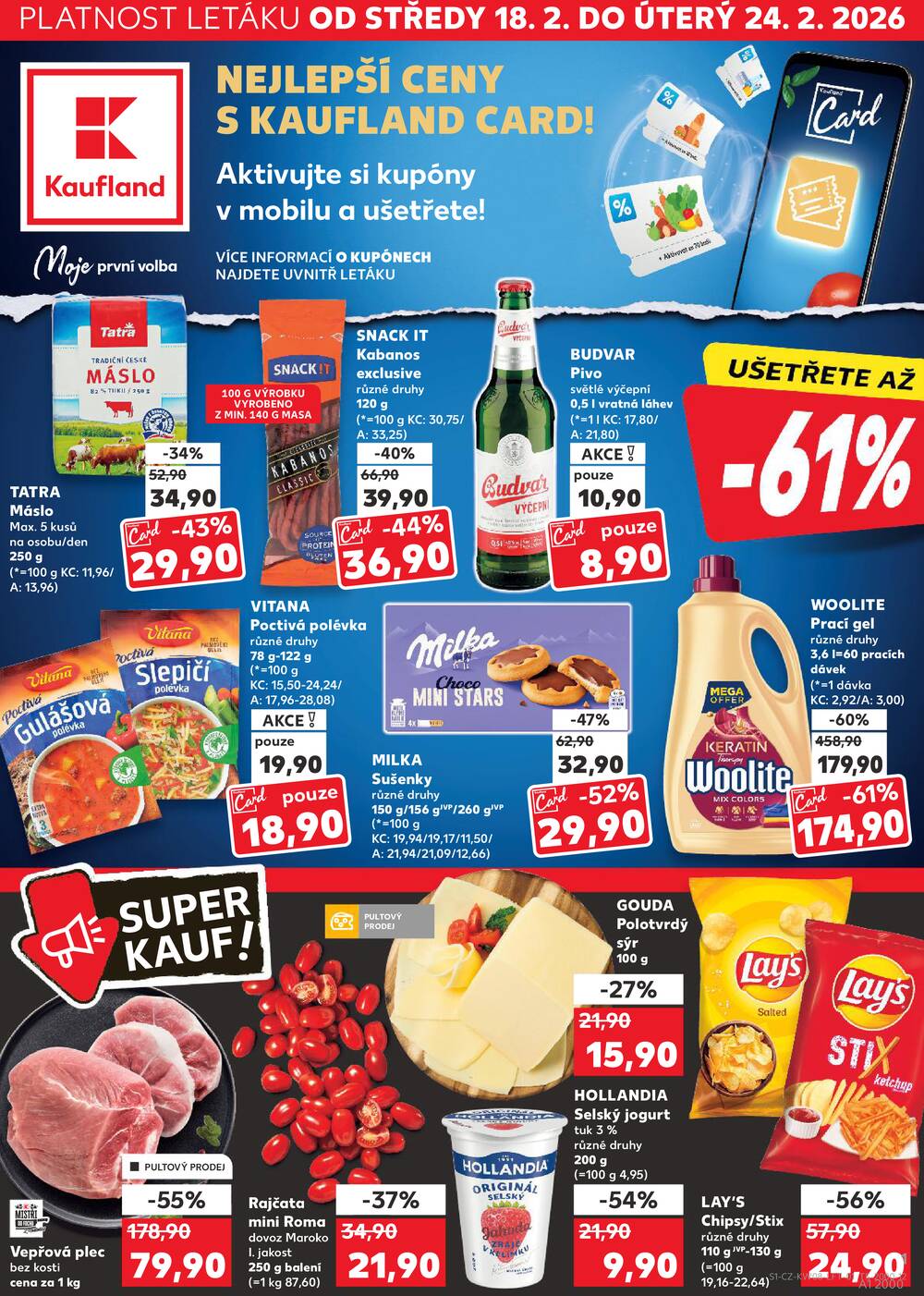 Leták Kaufland - Kaufland 18.2. - 24.2. - Kaufland - Třebíč Brněnská - strana 1 Leták Kaufland - Kaufland 18.2. - 24.2. - Kaufland - Třebíč Brněnská - strana 1