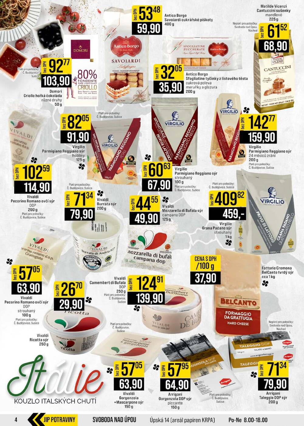 JIP Cash & Carry České Budějovice, Most, Náchod, Polička, Sušice a Svoboda nad Úpou od 18.2. do 24.2.2026