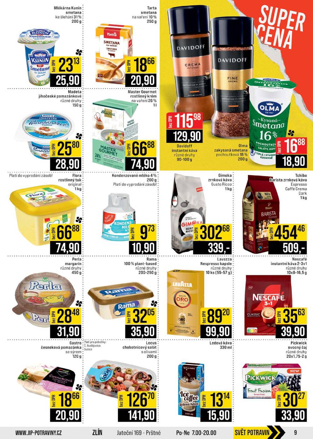 JIP Cash & Carry České Budějovice, Most, Náchod, Polička, Sušice a Svoboda nad Úpou od 18.2. do 24.2.2026