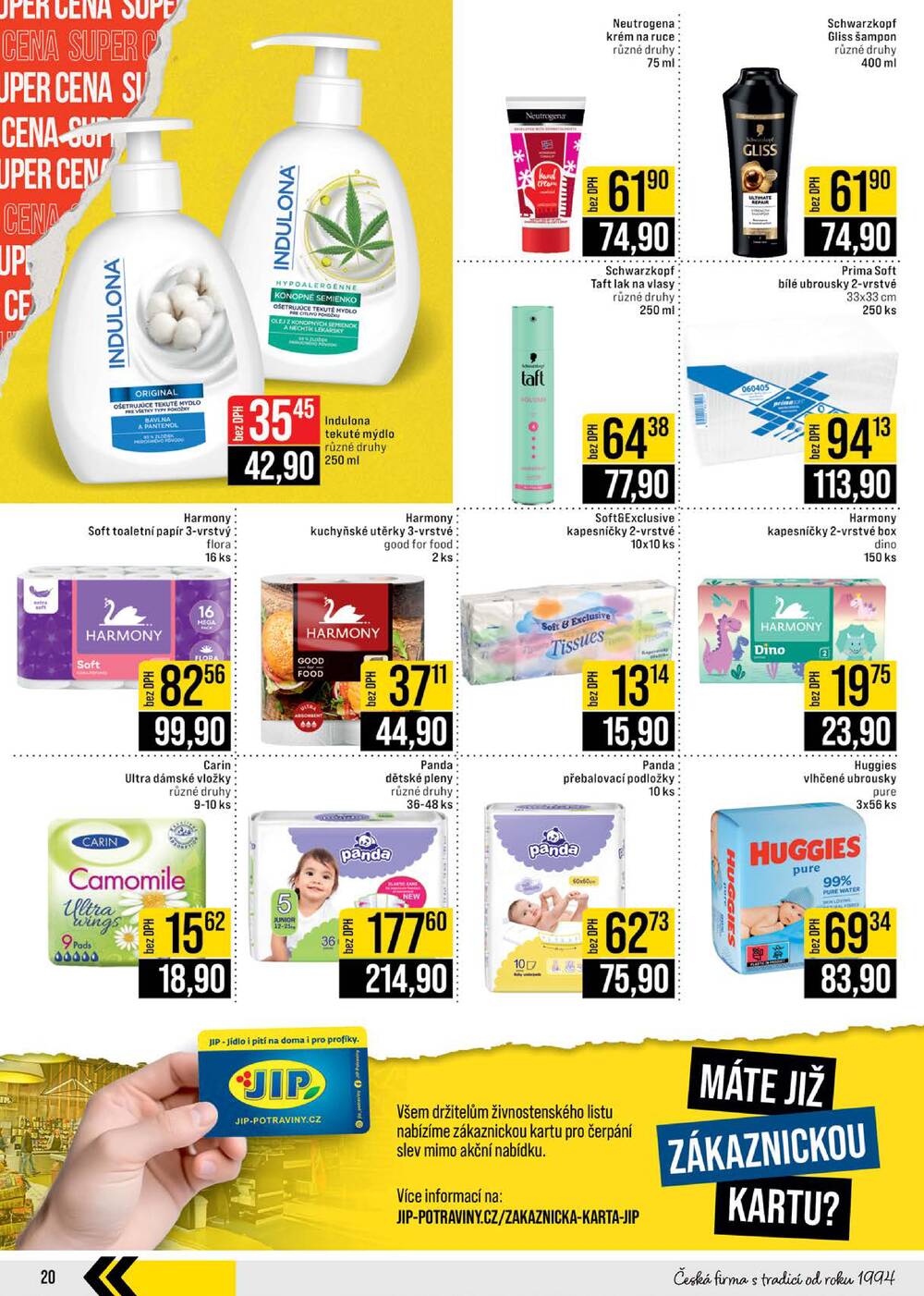 JIP Cash & Carry Brno, Praha, Ostrava, Jilemnice, Pardubice, Ostrava, Karlovy Vary, Olomouc a Zlín od 25.2. do 3.3.2026