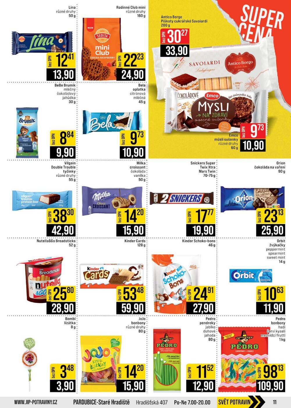 JIP Cash & Carry Brno, Praha, Ostrava, Jilemnice, Pardubice, Ostrava, Karlovy Vary, Olomouc a Zlín od 4.3. do 10.3.2026