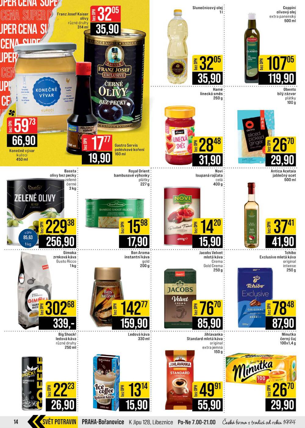 JIP Cash & Carry Brno, Praha, Ostrava, Jilemnice, Pardubice, Ostrava, Karlovy Vary, Olomouc a Zlín od 18.3. do 24.3.2026