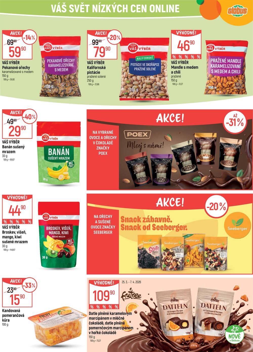 Leták Globus - Akční leták Globus 25.3. - 31.3.2026 - Globus Praha - Centrum Černý Most - strana 2 Leták Globus - Akční leták Globus 25.3. - 31.3.2026 - Globus Praha - Centrum Černý Most - strana 2