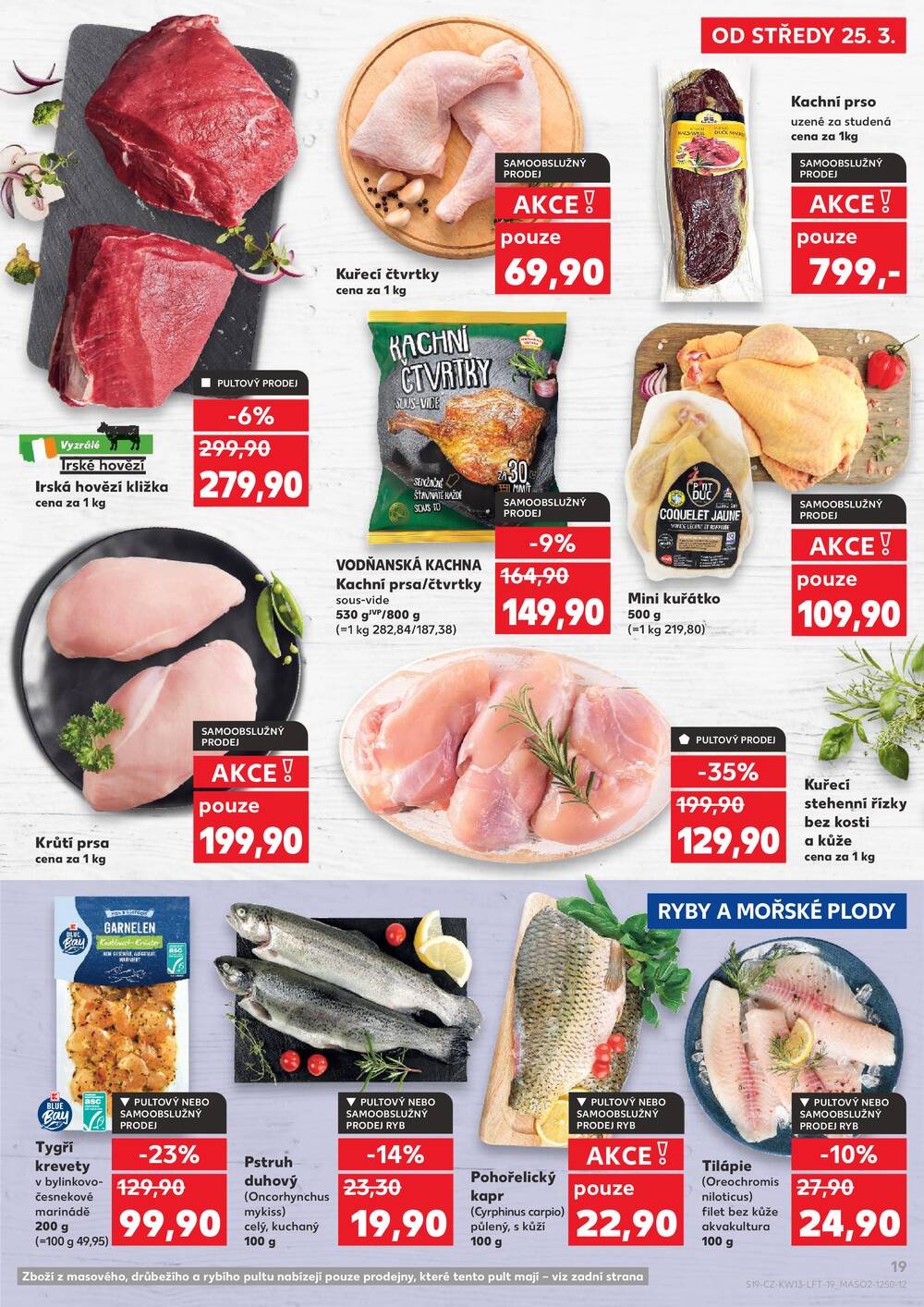 Leták Kaufland - Kaufland 25.3. - 31.3. - Kaufland Praha-Barrandov - strana 19 Leták Kaufland - Kaufland 25.3. - 31.3. - Kaufland Praha-Barrandov - strana 19