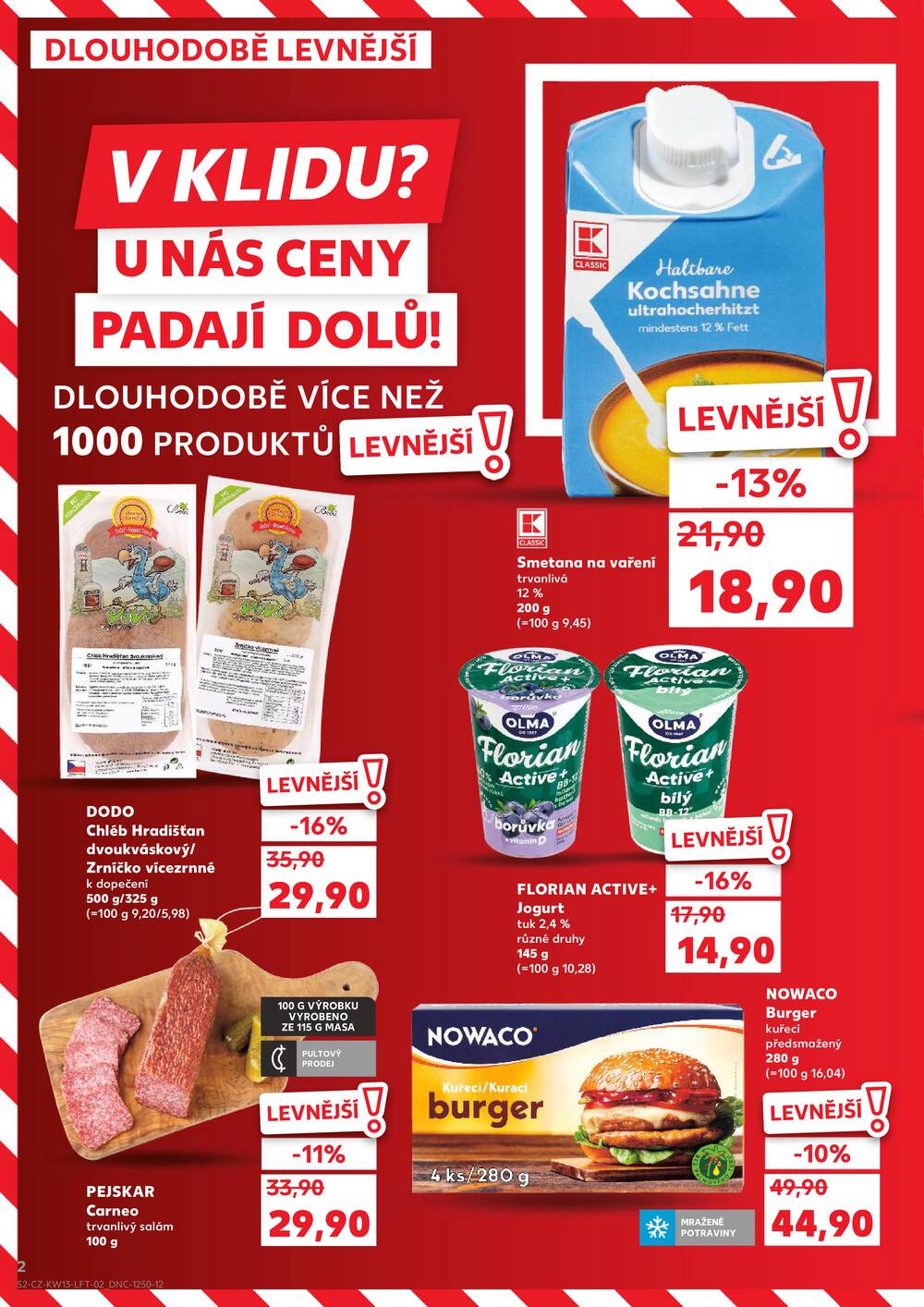 Leták Kaufland - Kaufland 25.3. - 31.3. - Kaufland - Praha - Hloubětín - strana 2 Leták Kaufland - Kaufland 25.3. - 31.3. - Kaufland - Praha - Hloubětín - strana 2