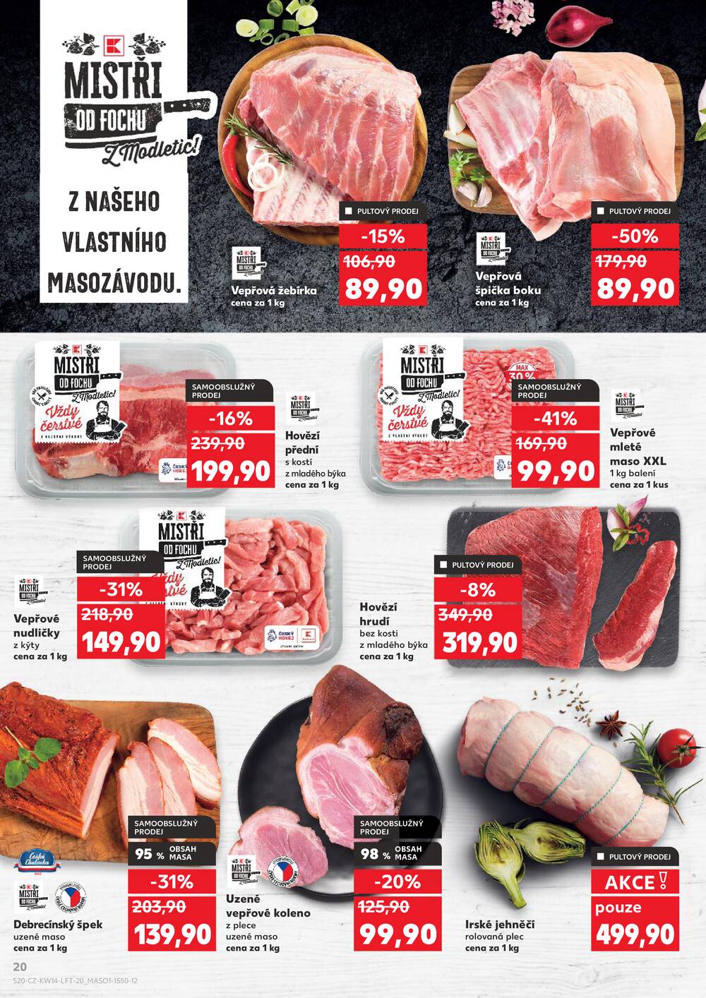 Leták Kaufland - Kaufland 1.4. - 7.4. - Kaufland - Praha 12 (Modřany) - strana 20 Leták Kaufland - Kaufland 1.4. - 7.4. - Kaufland - Praha 12 (Modřany) - strana 20