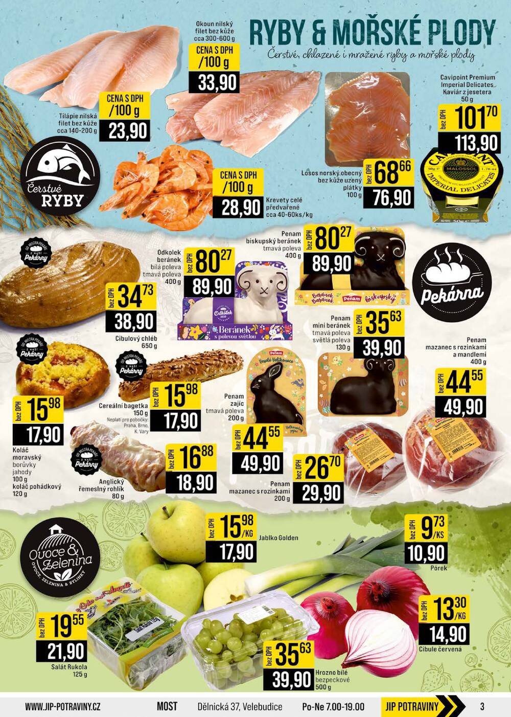 JIP Cash & Carry Brno, Praha, Ostrava, Jilemnice, Pardubice, Ostrava, Karlovy Vary, Olomouc a Zlín od 1.4. do 7.4.2026