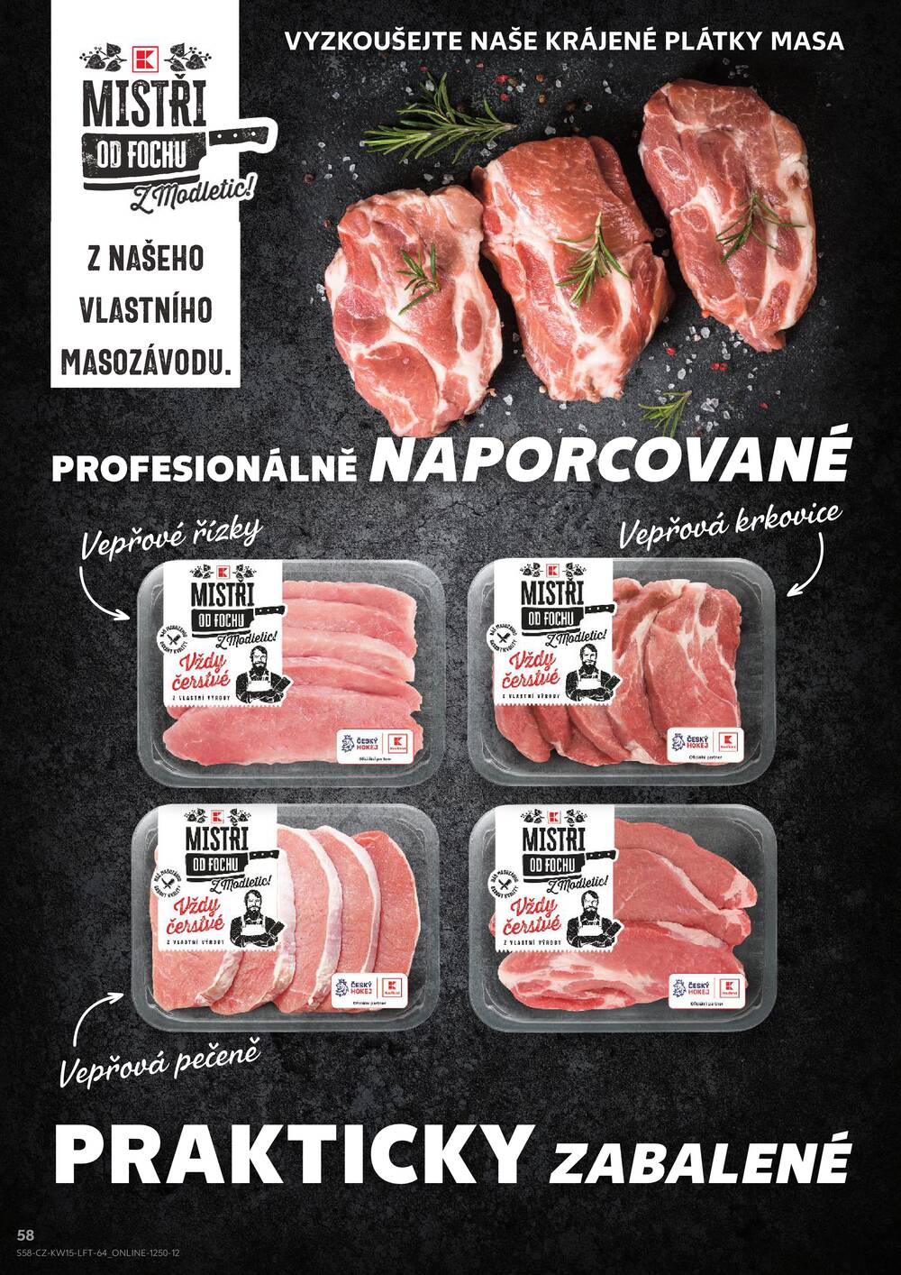Leták Kaufland - Kaufland 8.4. - 14.4. - Kaufland - Praha 5 (Stodůlky) - strana 58 Leták Kaufland - Kaufland 8.4. - 14.4. - Kaufland - Praha 5 (Stodůlky) - strana 58