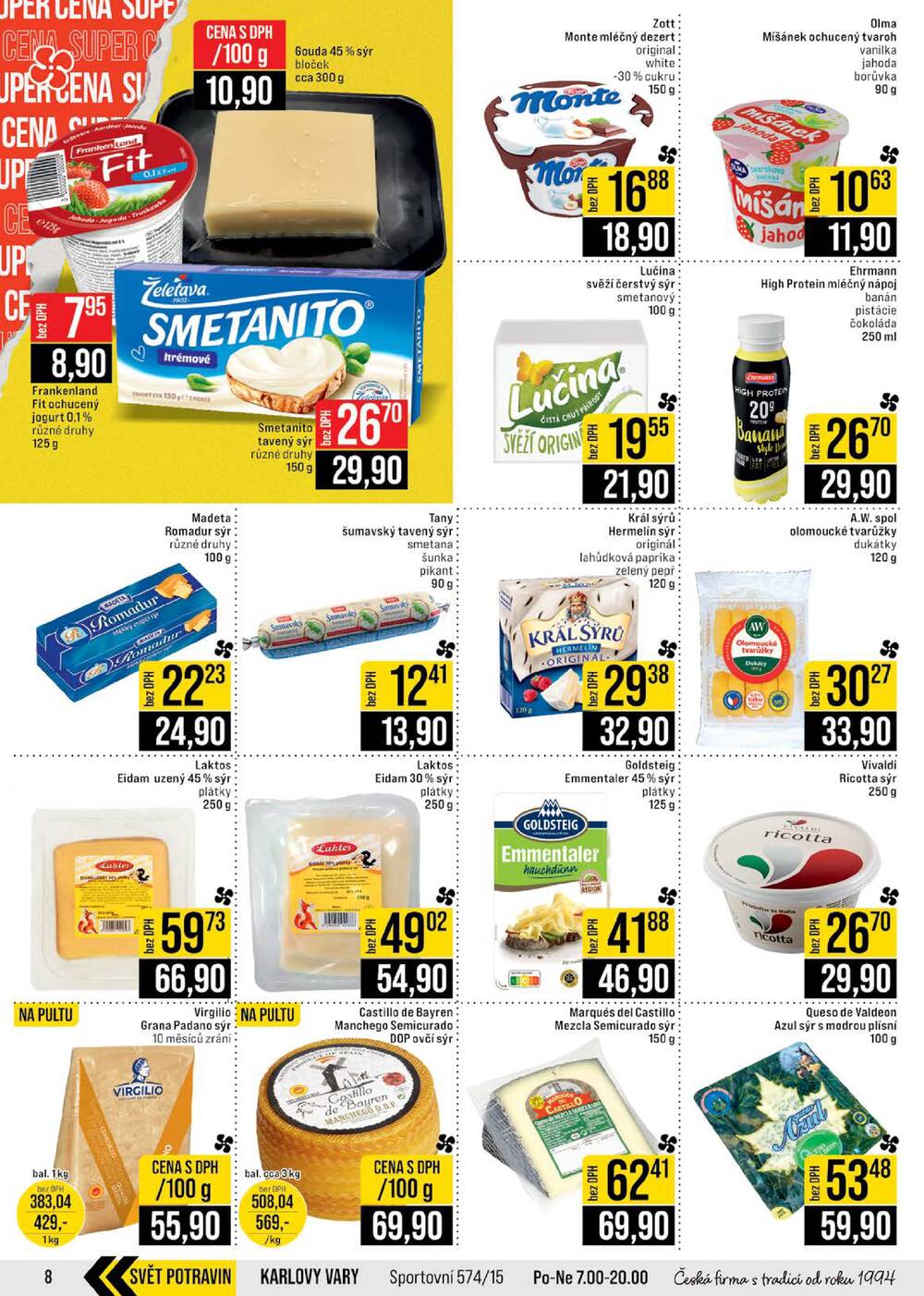 JIP Cash & Carry Brno, Praha, Ostrava, Jilemnice, Pardubice, Ostrava, Karlovy Vary, Olomouc a Zlín od 22.4. do 28.4.2026