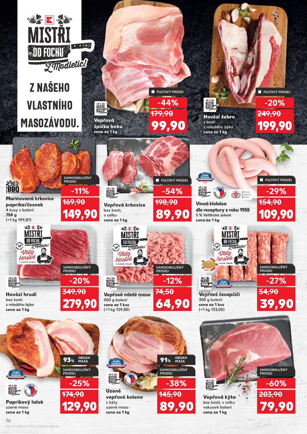 Leták Kaufland - Kaufland 3.6. - 9.6. - Kaufland Praha Čestlice - strana 16 Leták Kaufland - Kaufland 3.6. - 9.6. - Kaufland Praha Čestlice - strana 16