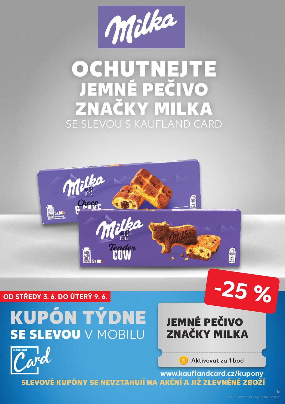 Kaufland 3.6. - 9.6. - Kaufland České Budějovice II - Milady Horákové
