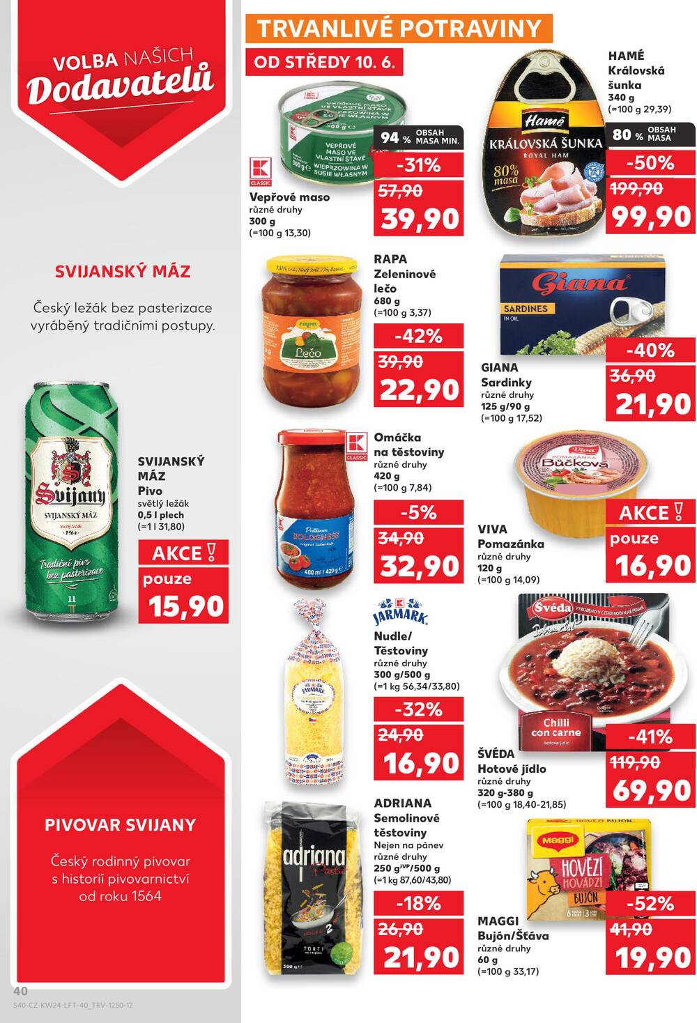 Kaufland 10.6. - 16.6. - Kaufland - Praha 3 (Jarov)