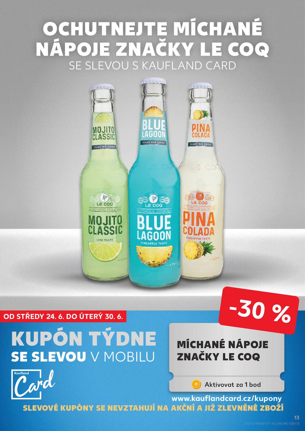 Kaufland 24.6. - 30.6. - Kaufland - Praha 6 (Podbaba)