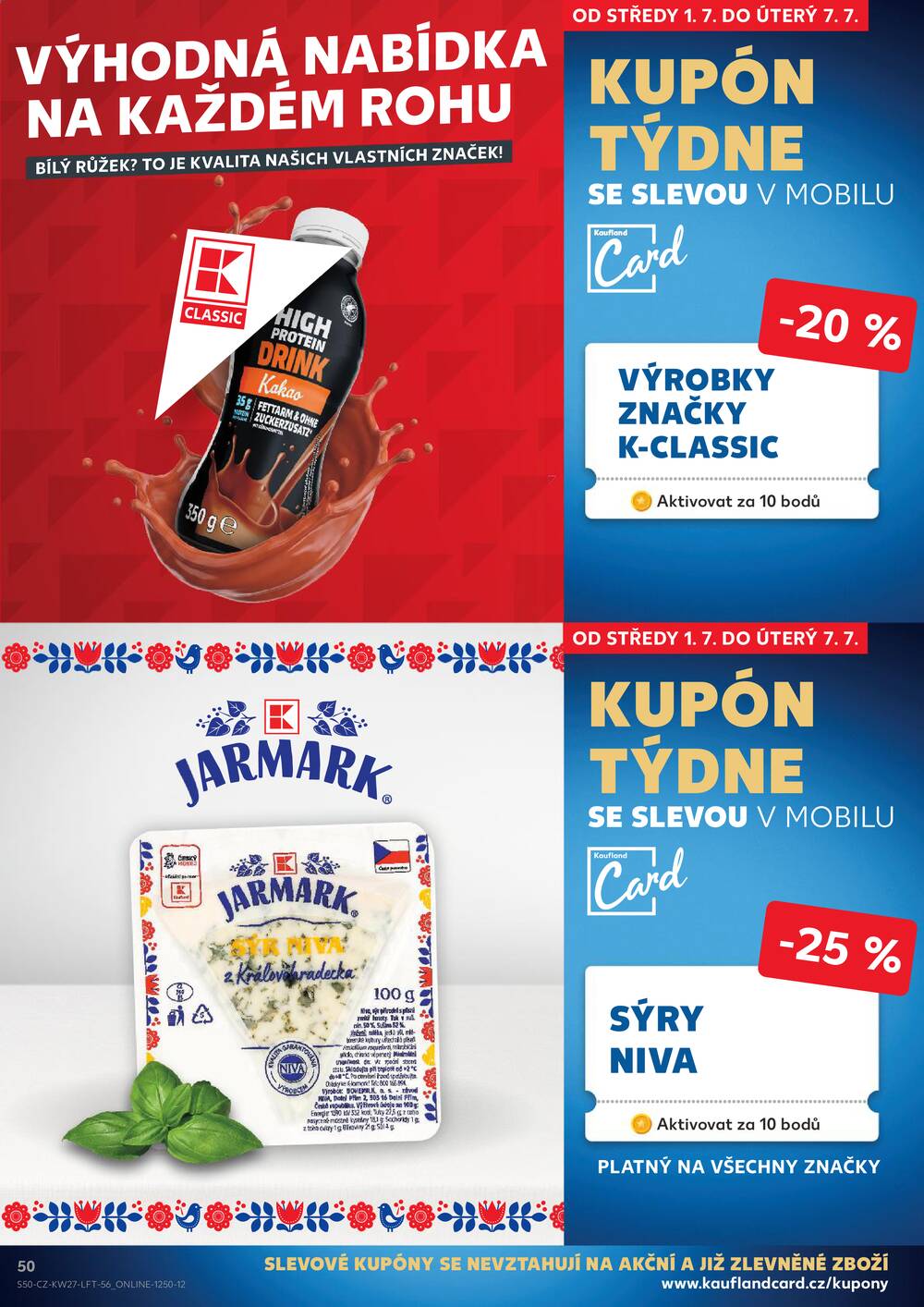 Leták Kaufland - Kaufland 1.7. - 7.7. - Kaufland - Jaroměř - strana 50 Leták Kaufland - Kaufland 1.7. - 7.7. - Kaufland - Jaroměř - strana 50