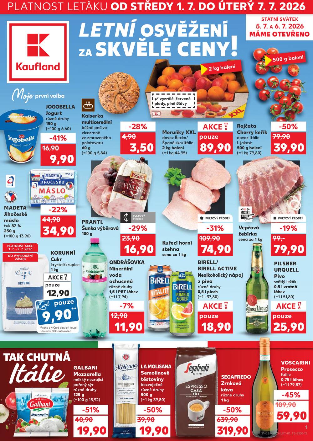 Leták Kaufland - Kaufland 1.7. - 7.7. - Kaufland - Chomutov - centrum - strana 1 Leták Kaufland - Kaufland 1.7. - 7.7. - Kaufland - Chomutov - centrum - strana 1
