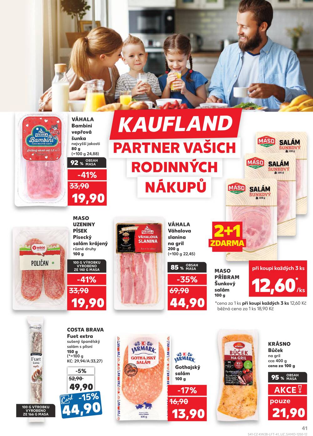 Leták Kaufland - Kaufland 8.7. - 14.7. - Kaufland - Mladá Boleslav - strana 41 Leták Kaufland - Kaufland 8.7. - 14.7. - Kaufland - Mladá Boleslav - strana 41