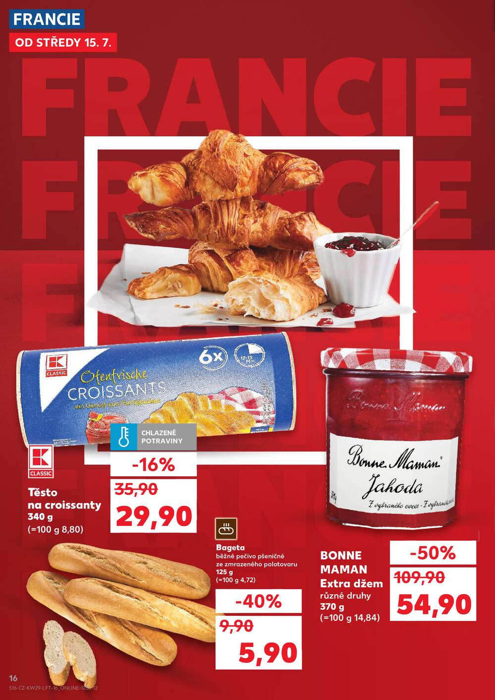 Leták Kaufland - Kaufland 15.7. - 21.7. - Kaufland - Praha 3 (Jarov) - strana 16 Leták Kaufland - Kaufland 15.7. - 21.7. - Kaufland - Praha 3 (Jarov) - strana 16
