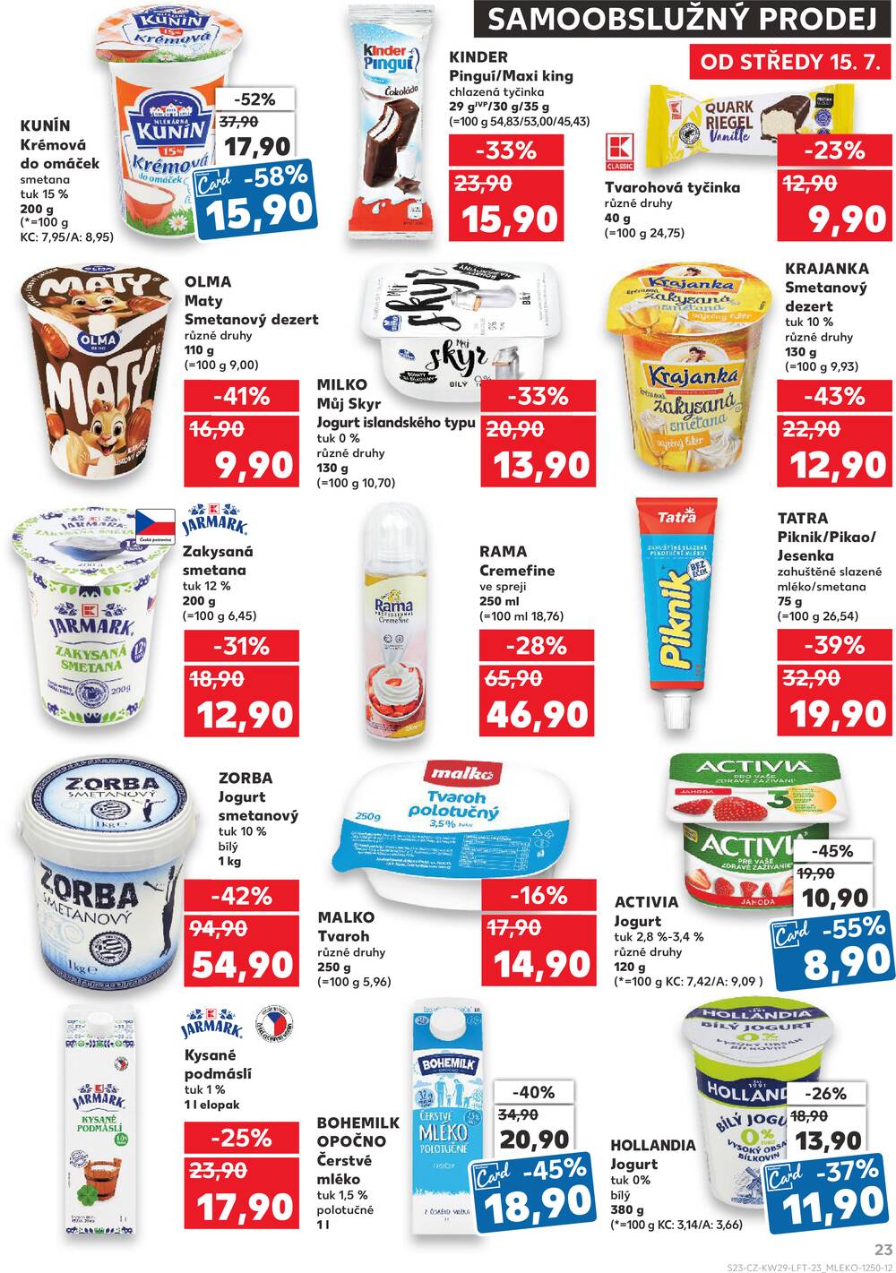 Leták Kaufland - Kaufland 15.7. - 21.7. - Kaufland - Domažlice - strana 23 Leták Kaufland - Kaufland 15.7. - 21.7. - Kaufland - Domažlice - strana 23