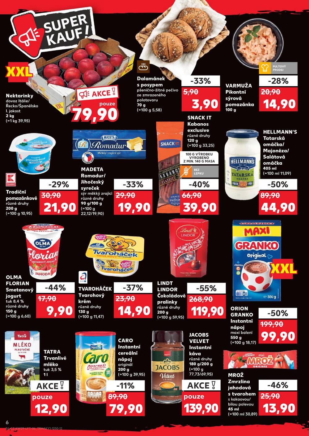 Leták Kaufland - Kaufland 15.7. - 21.7. - Kaufland - Rokycany - strana 6 Leták Kaufland - Kaufland 15.7. - 21.7. - Kaufland - Rokycany - strana 6