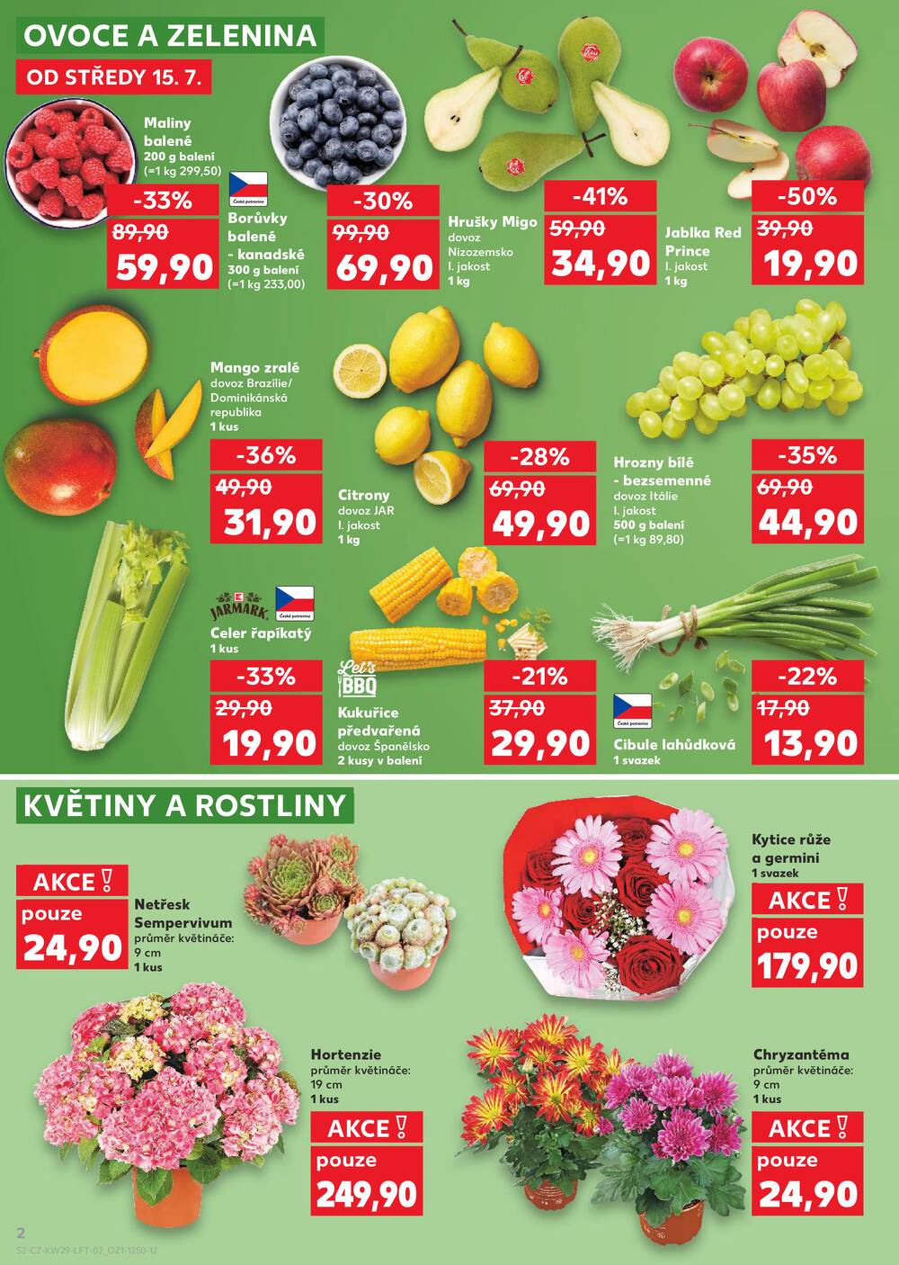 Leták Kaufland - Kaufland 15.7. - 21.7. - Kaufland - Praha - Hloubětín - strana 2 Leták Kaufland - Kaufland 15.7. - 21.7. - Kaufland - Praha - Hloubětín - strana 2