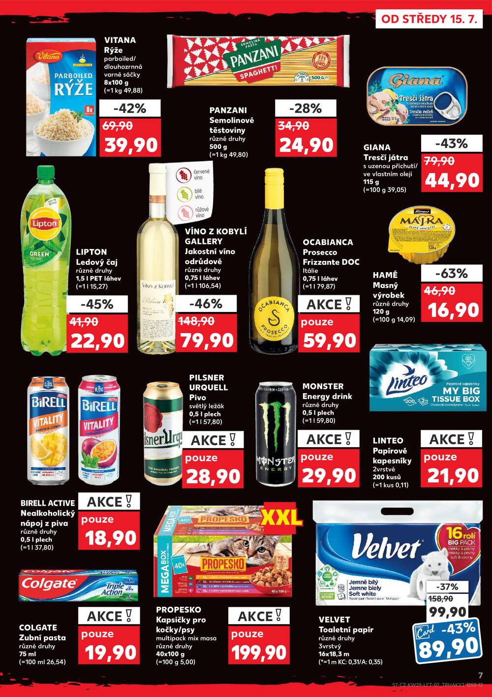 Leták Kaufland - Kaufland 15.7. - 21.7. - Kaufland - Liberec (Polní) - strana 7 Leták Kaufland - Kaufland 15.7. - 21.7. - Kaufland - Liberec (Polní) - strana 7