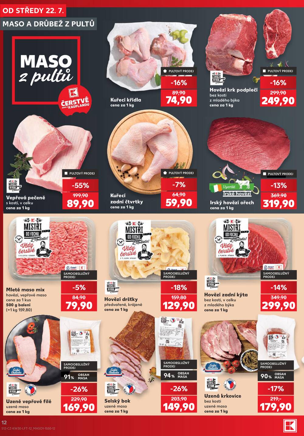 Leták Kaufland - Kaufland 22.7. - 28.7. - Kaufland - Praha 12 (Modřany) - strana 12 Leták Kaufland - Kaufland 22.7. - 28.7. - Kaufland - Praha 12 (Modřany) - strana 12