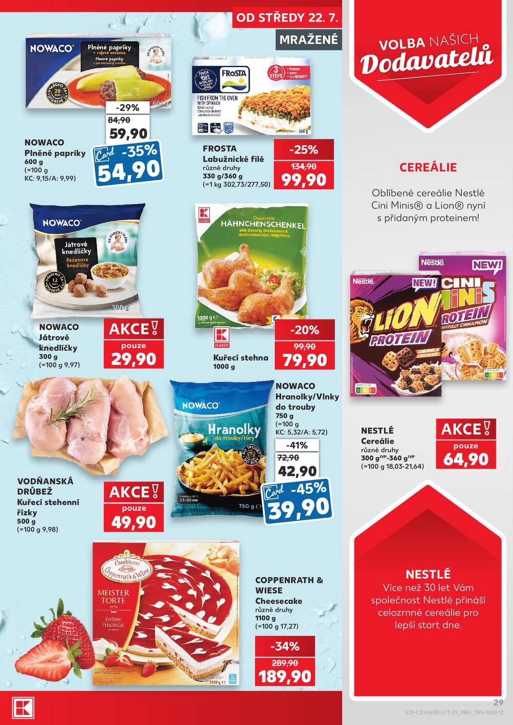 Leták Kaufland - Kaufland 22.7. - 28.7. - Kaufland - Praha 4 (Michle) - strana 29 Leták Kaufland - Kaufland 22.7. - 28.7. - Kaufland - Praha 4 (Michle) - strana 29