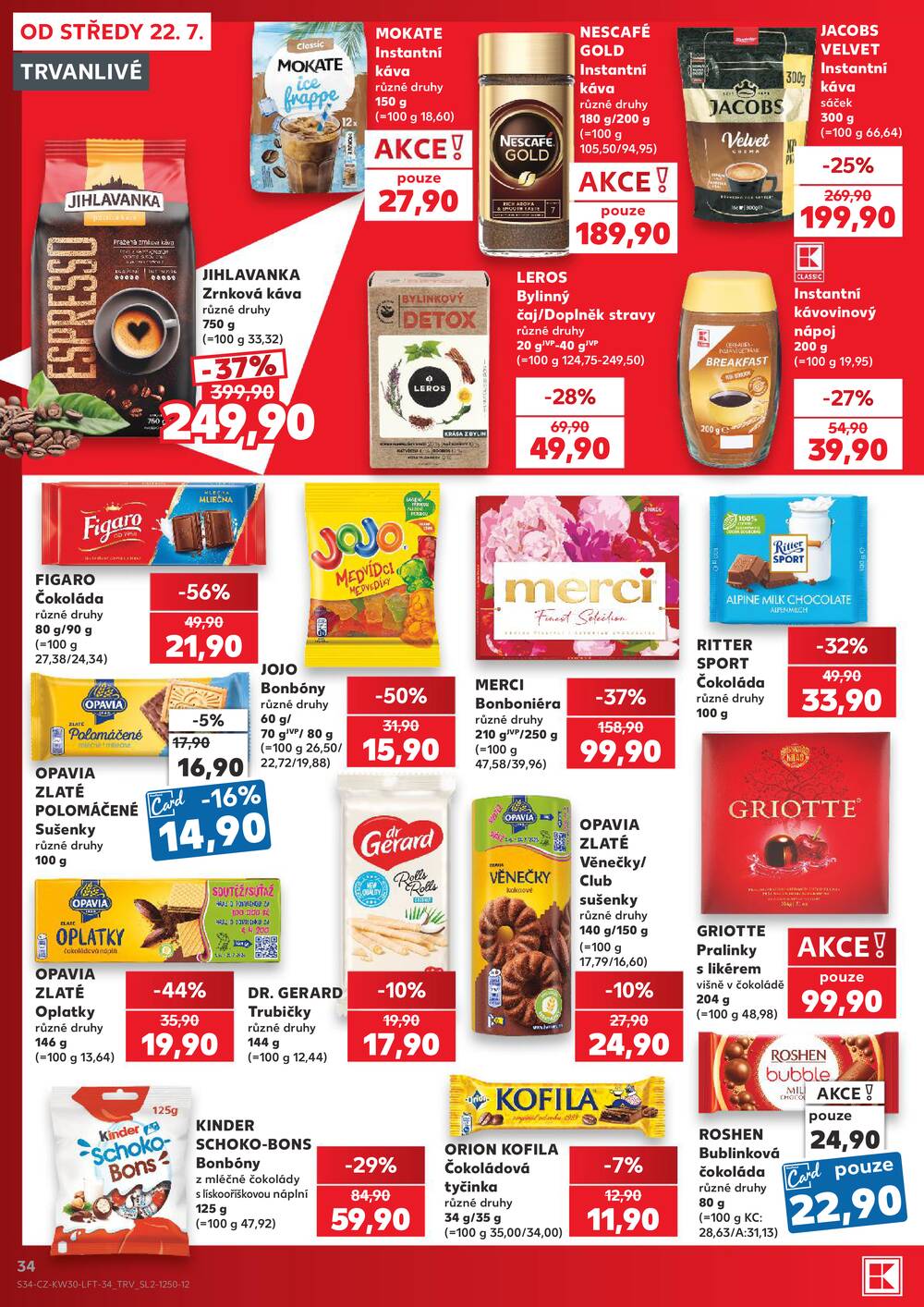 Leták Kaufland - Kaufland 22.7. - 28.7. - Kaufland - Praha 5 (Stodůlky) - strana 34 Leták Kaufland - Kaufland 22.7. - 28.7. - Kaufland - Praha 5 (Stodůlky) - strana 34