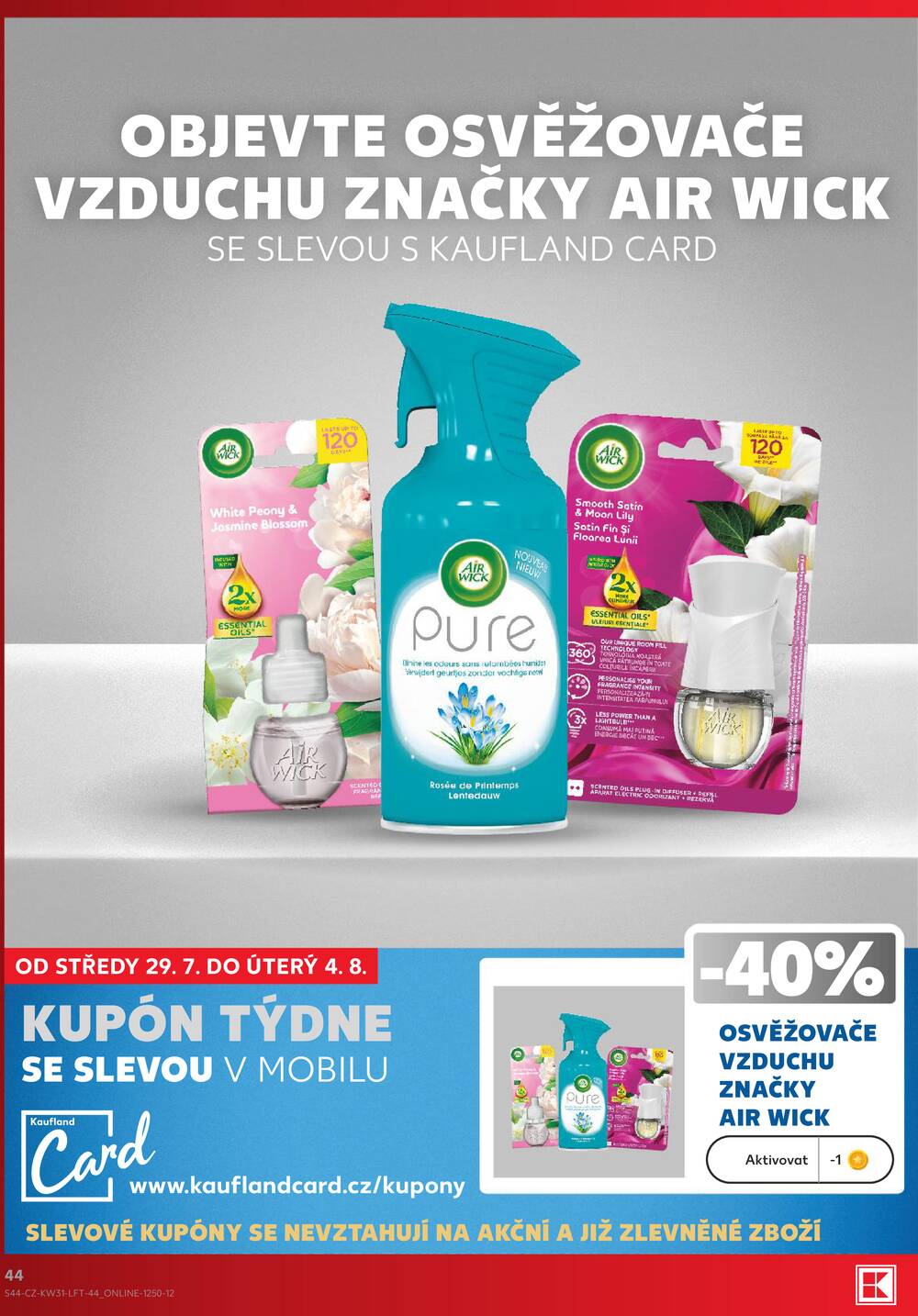 Kaufland 29.7. - 4.8. - Kaufland - Praha 6 (Podbaba)