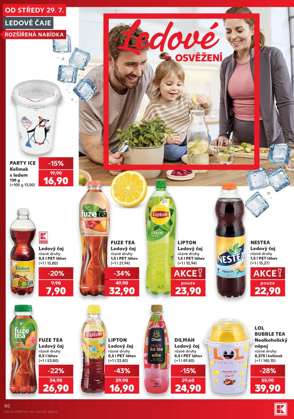 Leták Kaufland - Kaufland 29.7. - 4.8. - Kaufland - Praha 3 (Jarov) - strana 40 Leták Kaufland - Kaufland 29.7. - 4.8. - Kaufland - Praha 3 (Jarov) - strana 40