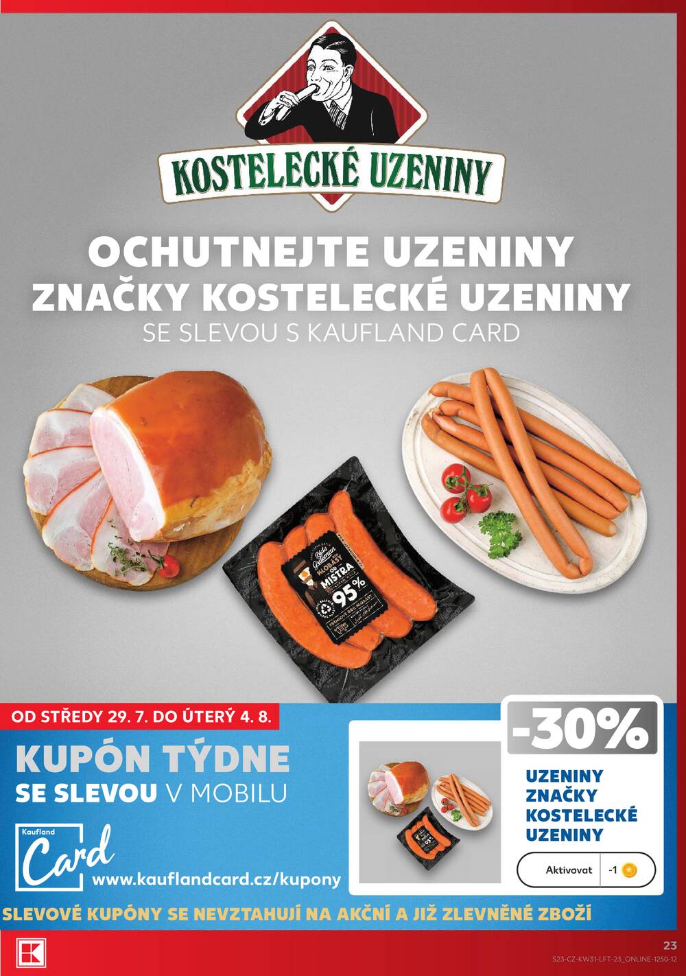 Kaufland 29.7. - 4.8. - Kaufland Praha Čestlice