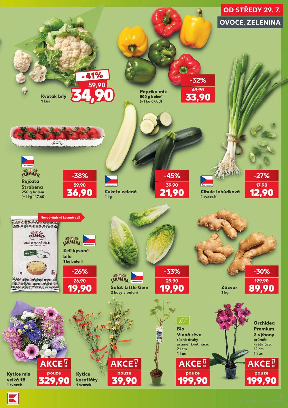 Leták Kaufland - Kaufland 29.7. - 4.8. - Kaufland - Veselí nad Lužnicí - Budějovická - strana 3 Leták Kaufland - Kaufland 29.7. - 4.8. - Kaufland - Veselí nad Lužnicí - Budějovická - strana 3