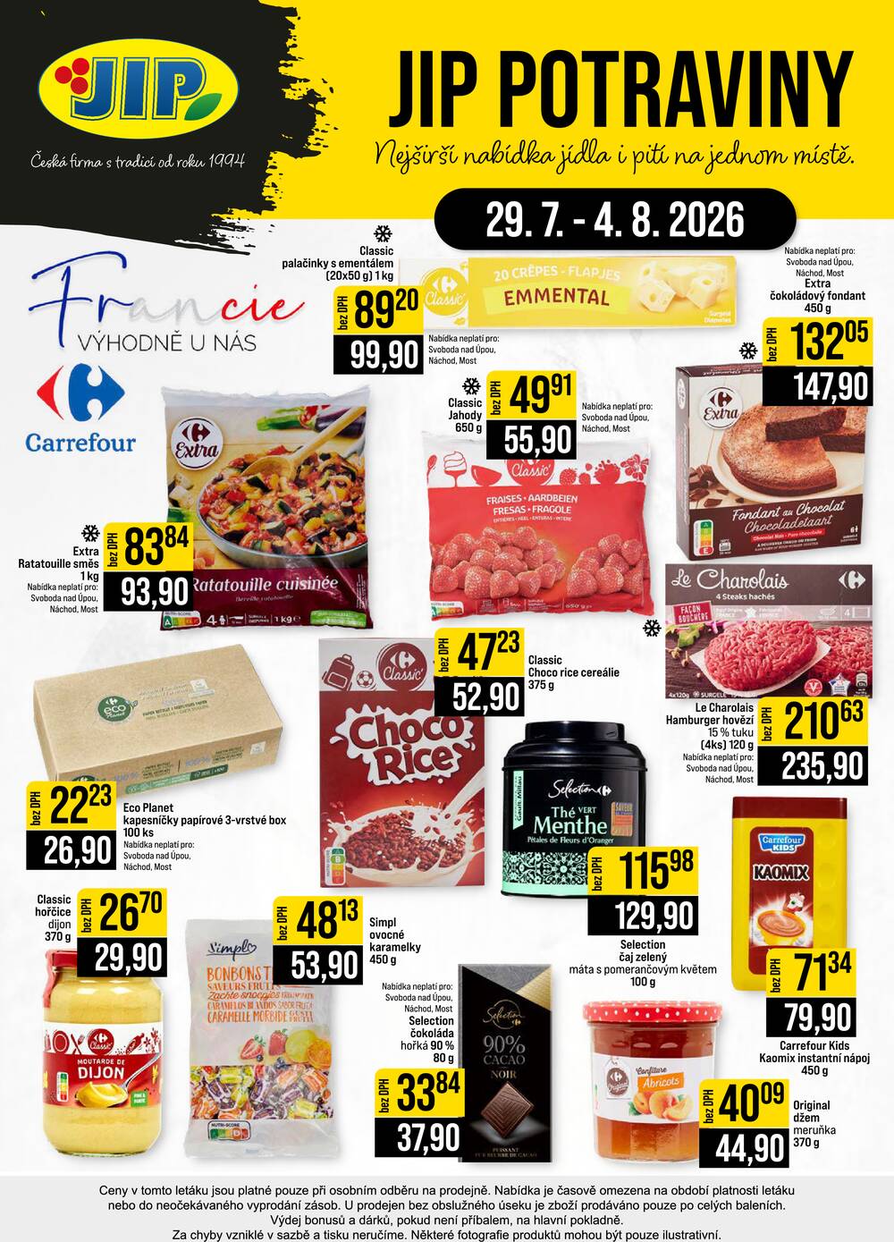JIP Cash & Carry České Budějovice, Most, Náchod, Polička, Sušice a Svoboda nad Úpou od 29.7. do 4.8.2026