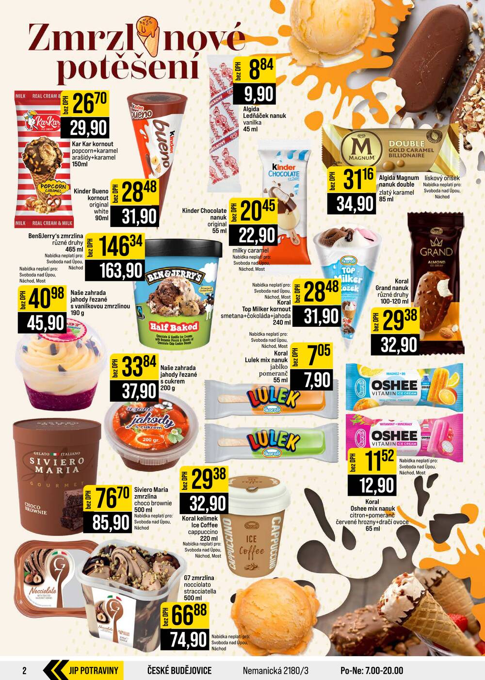 Leták JIP - JIP Cash & Carry České Budějovice, Most, Náchod, Polička, Sušice a Svoboda nad Úpou od 5.8. do 11.8.2026 - strana 2 Leták JIP - JIP Cash & Carry České Budějovice, Most, Náchod, Polička, Sušice a Svoboda nad Úpou od 5.8. do 11.8.2026 - strana 2