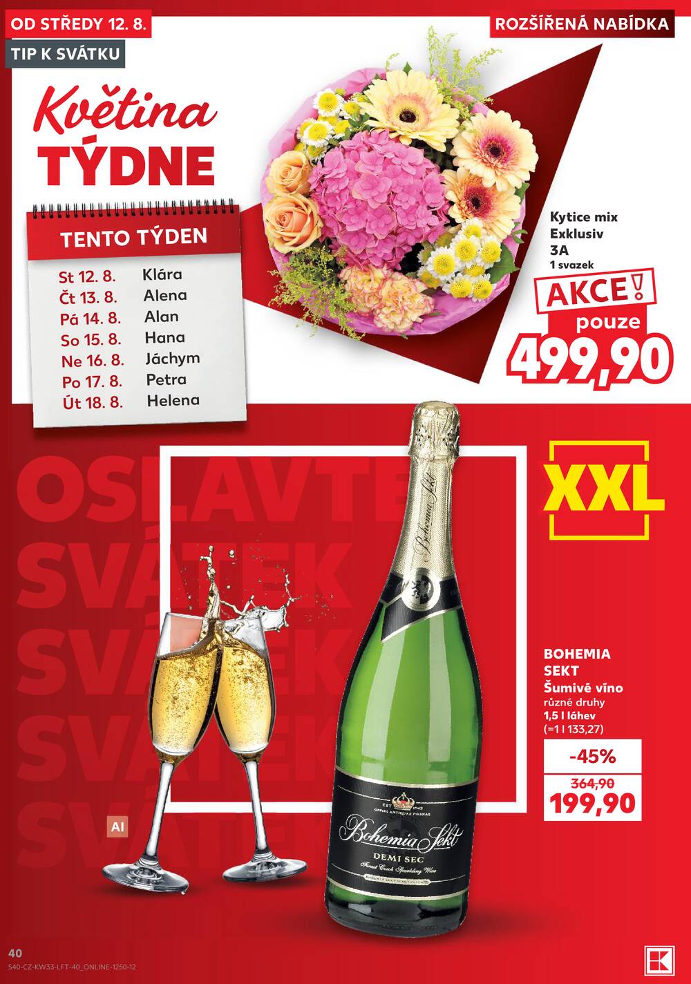 Leták Kaufland - Kaufland 12.8. - 18.8. - Kaufland - Mladá Boleslav - strana 40 Leták Kaufland - Kaufland 12.8. - 18.8. - Kaufland - Mladá Boleslav - strana 40