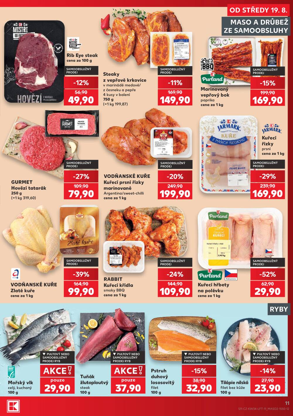 Leták Kaufland - Kaufland 19.8. - 25.8. - Kaufland - Praha 8 (Libeň) - strana 11 Leták Kaufland - Kaufland 19.8. - 25.8. - Kaufland - Praha 8 (Libeň) - strana 11