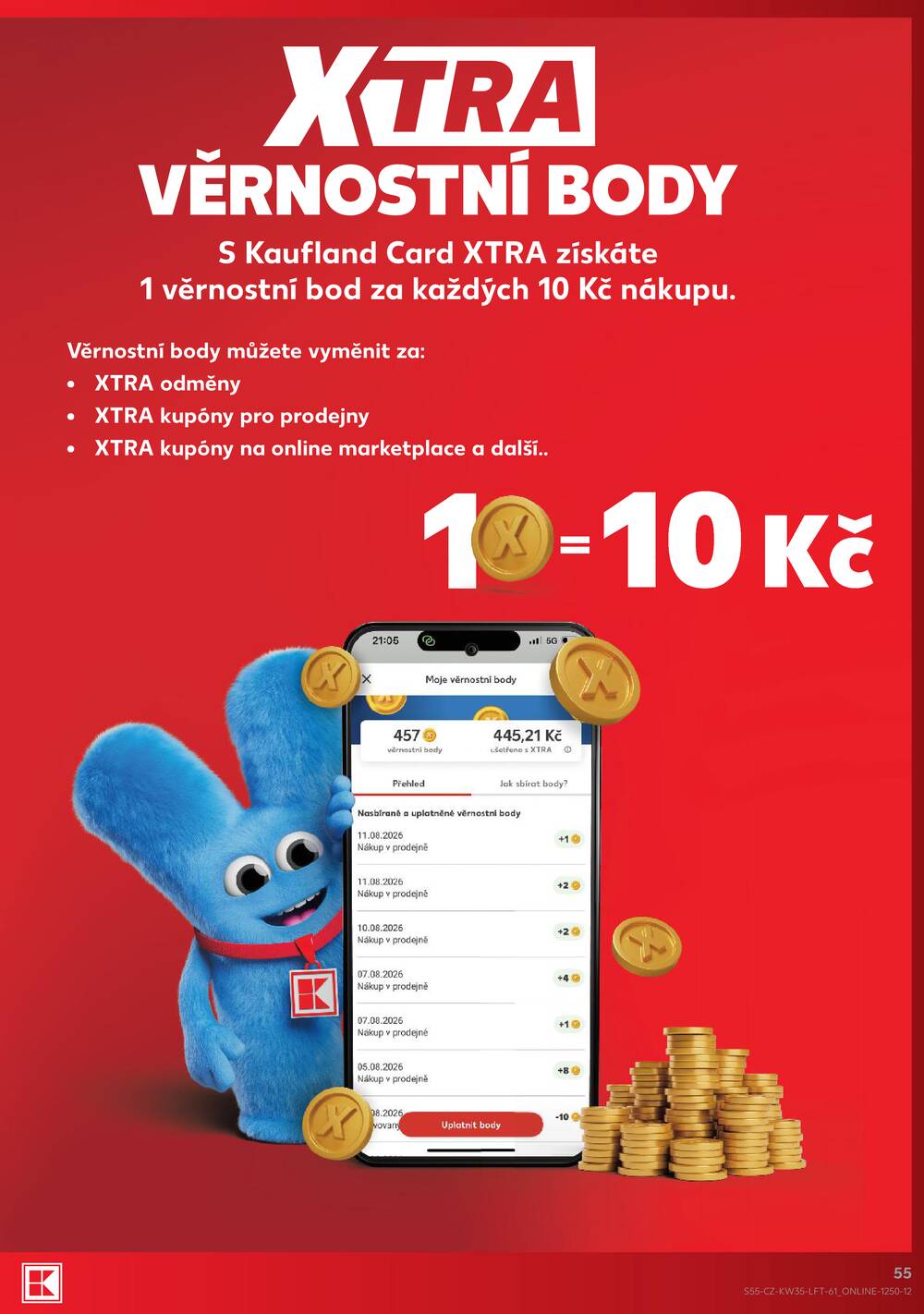Leták Kaufland - Kaufland 26.8. - 1.9. - Kaufland - Praha - Hloubětín - strana 55 Leták Kaufland - Kaufland 26.8. - 1.9. - Kaufland - Praha - Hloubětín - strana 55